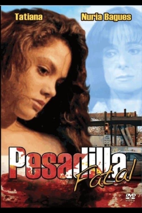 Pesadilla Fatalのポスター