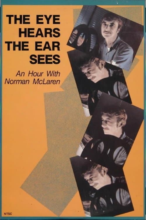 The Eye Hears, the Ear Seesのポスター