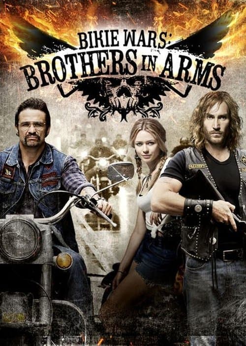 Bikie Wars: Brothers in Armsのポスター