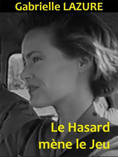 Le hasard mène le Jeuのポスター