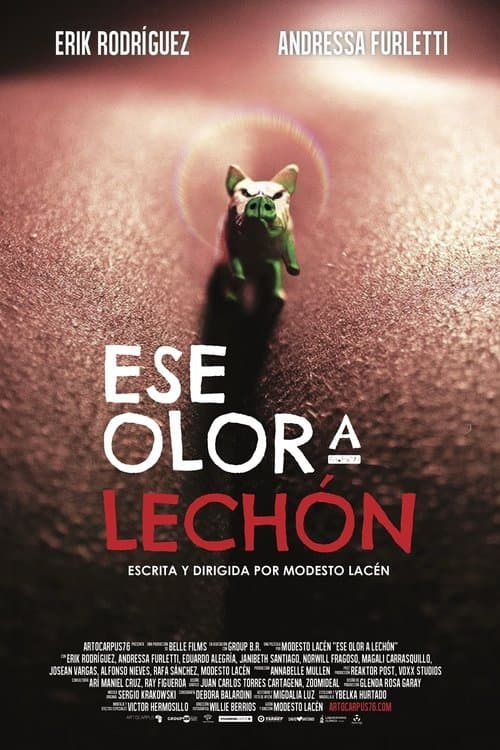 Ese olor a lechónのポスター