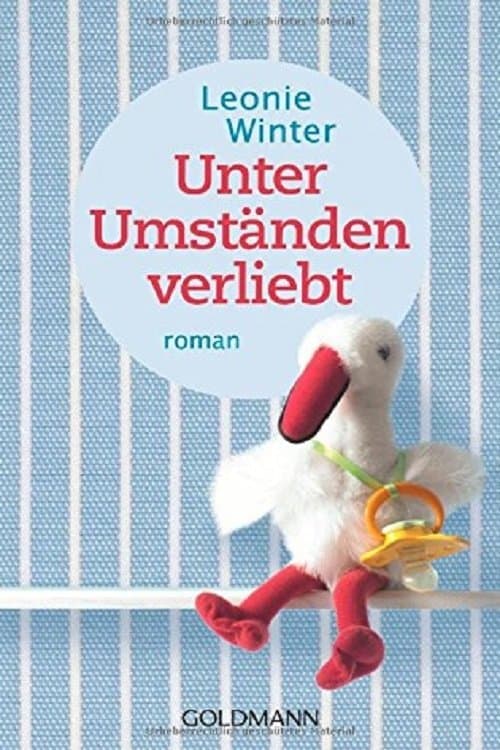 Unter Umständen verliebtのポスター