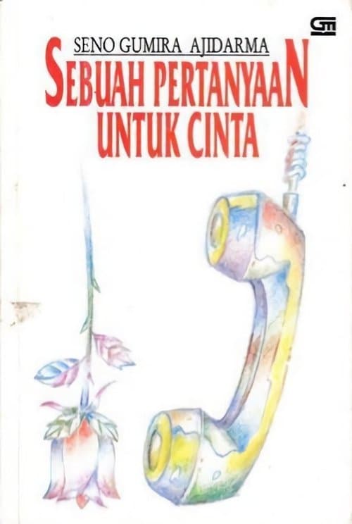 Sebuah Pertanyaan Untuk Cintaのポスター