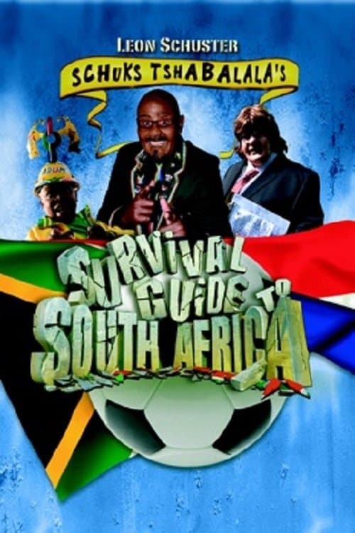 Schuks Tshabalala's Survival Guide to South Africaのポスター