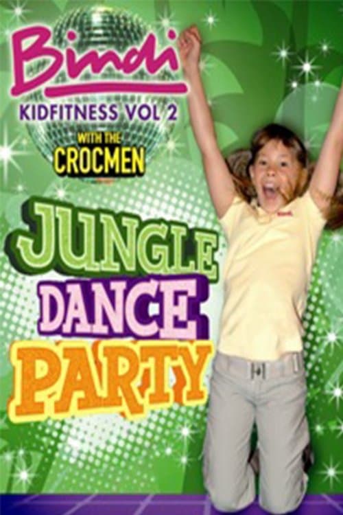 Bindi kid fitness. Vol. 2., Jungle dance partyのポスター