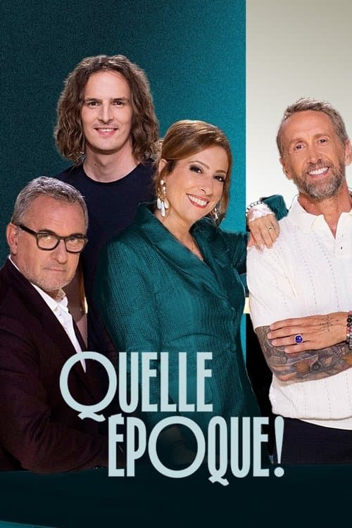 Quelle époque !のポスター