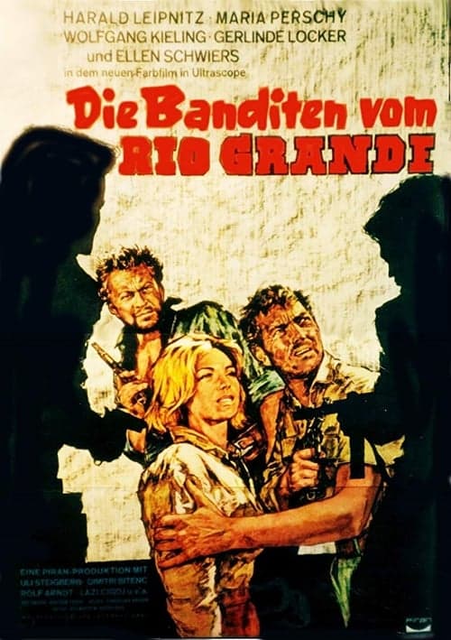 Die Banditen vom Rio Grandeのポスター
