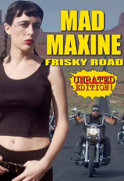 Mad Maxine: Frisky Roadのポスター
