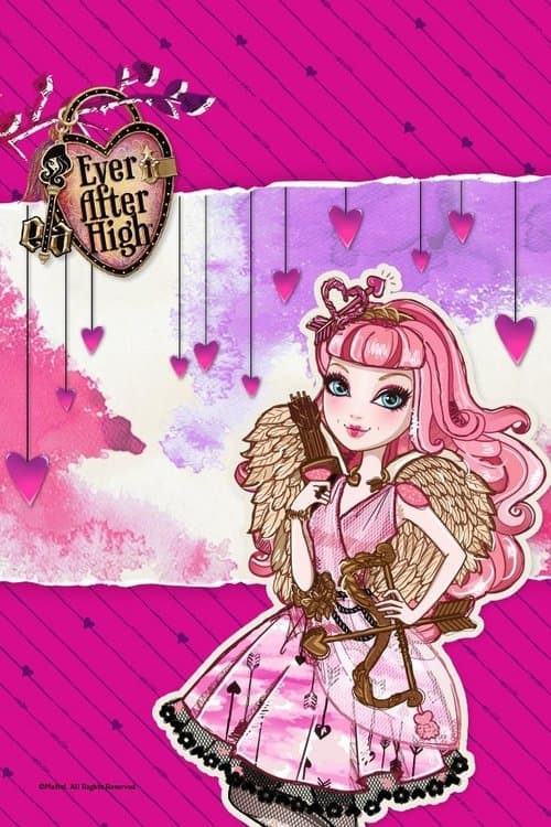 Ever After High: True Hearts Dayのポスター