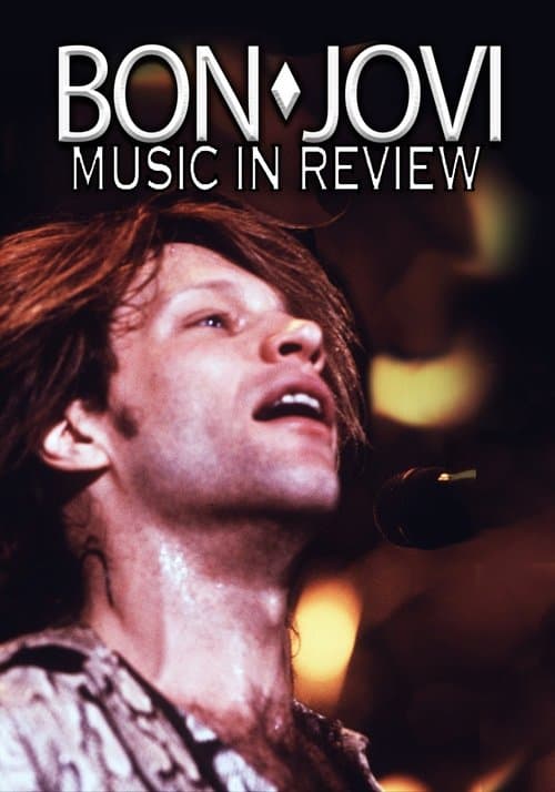 Bon Jovi: Music In Reviewのポスター