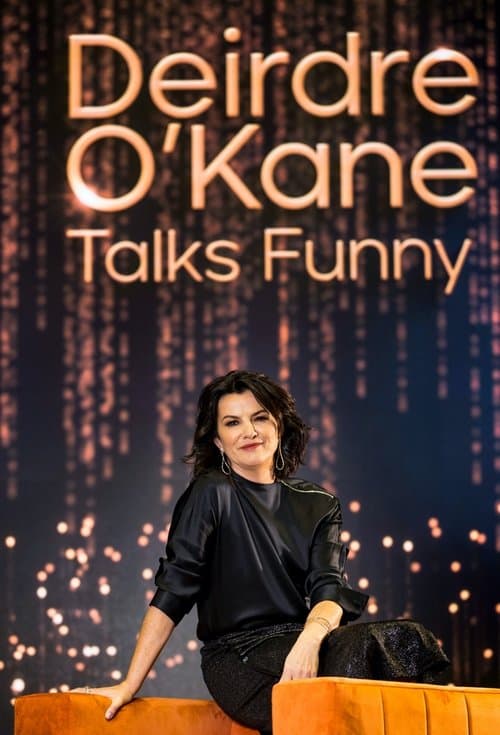 Deirdre O'Kane Talks Funnyのポスター