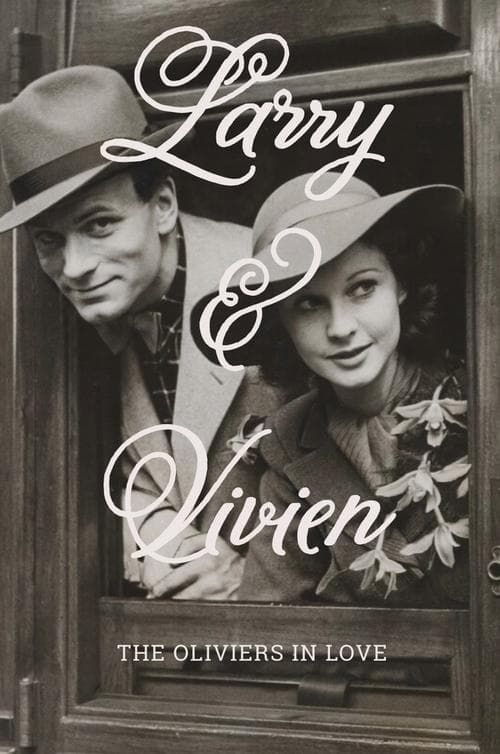 Larry & Vivien: The Oliviers in Loveのポスター