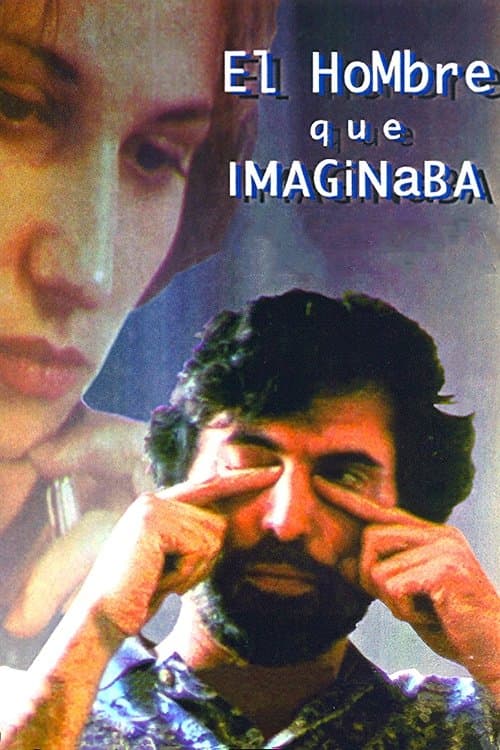 El hombre que imaginabaのポスター