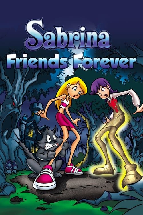 Sabrina: Friends Foreverのポスター