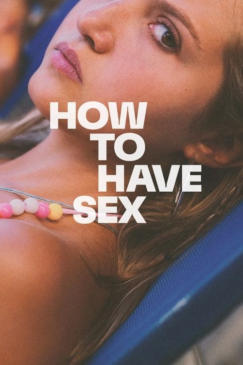 How to Have Sexのポスター