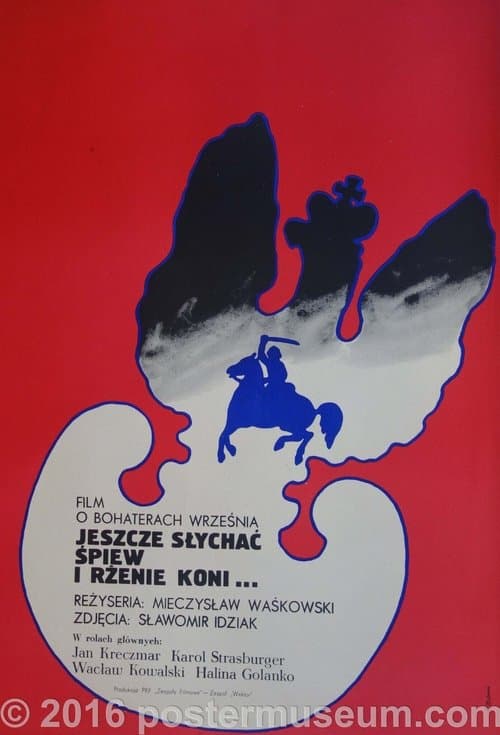 Jeszcze słychać śpiew.  I rżenie koni...のポスター
