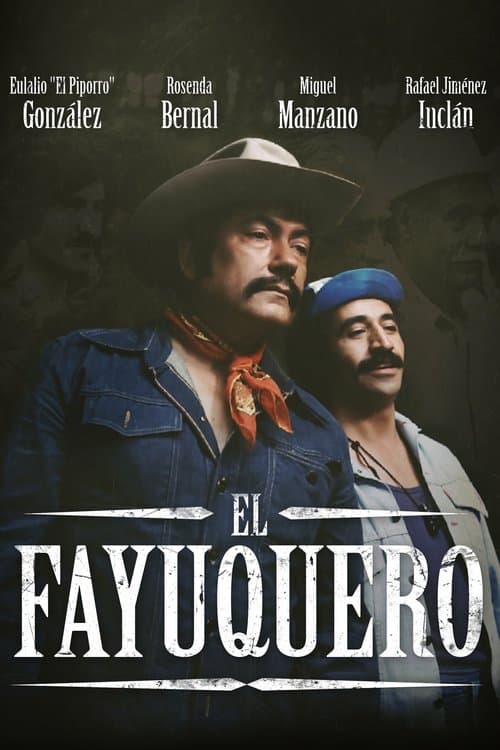 El fayuqueroのポスター