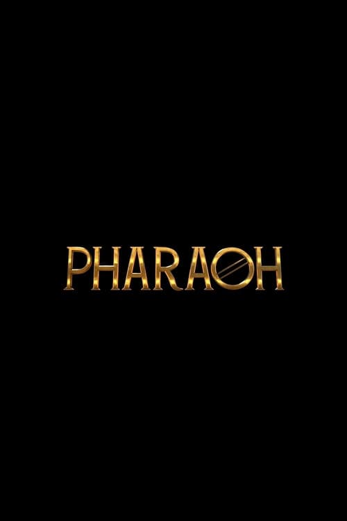 Pharaohのポスター
