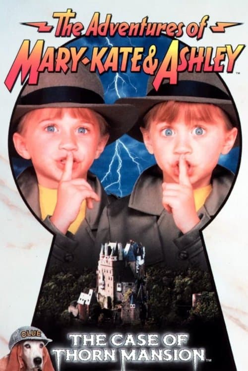 The Adventures of Mary-Kate & Ashley: The Case of Thorn Mansionのポスター