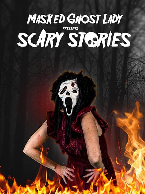 Masked Ghost Lady Presents Scary Storiesのポスター
