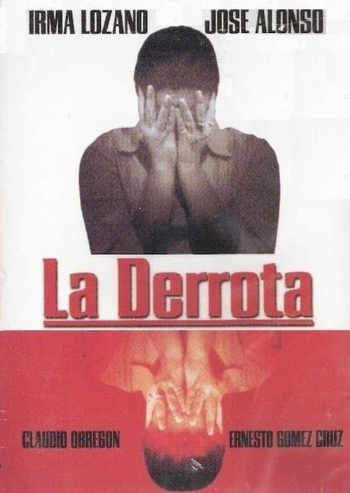 La derrotaのポスター