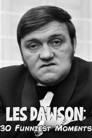 Les Dawson: 30 Funniest Momentsのポスター