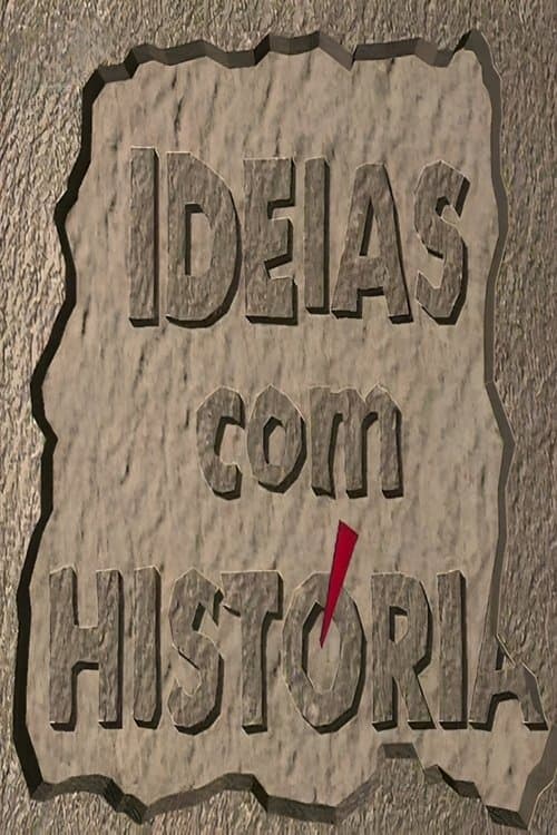 Ideias com Históriaのポスター