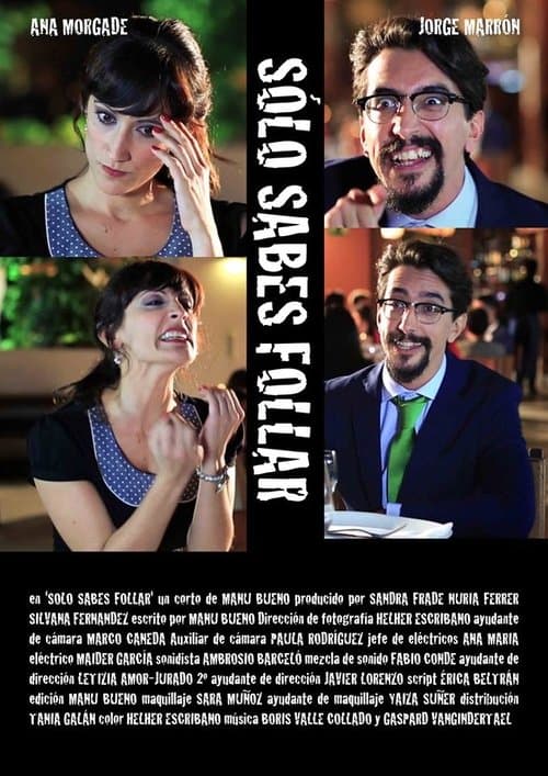 Solo sabes follarのポスター