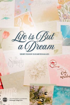 Life is But a Dreamのポスター