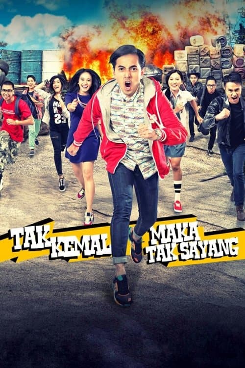 Tak Kemal Maka Tak Sayangのポスター