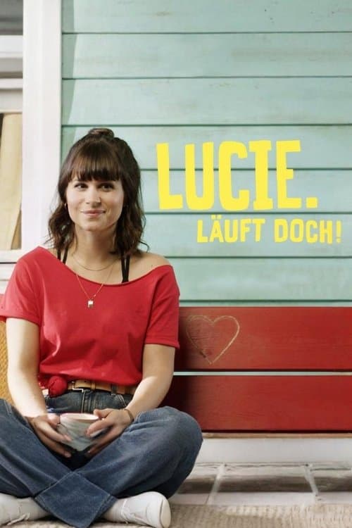 Lucie. Läuft doch!のポスター