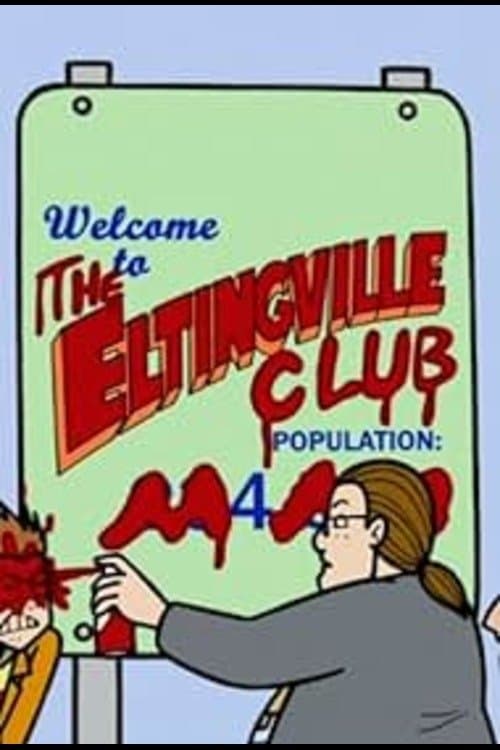 Welcome to Eltingvilleのポスター