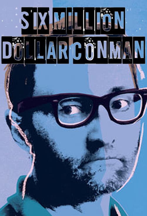 Six Million Dollar Conmanのポスター