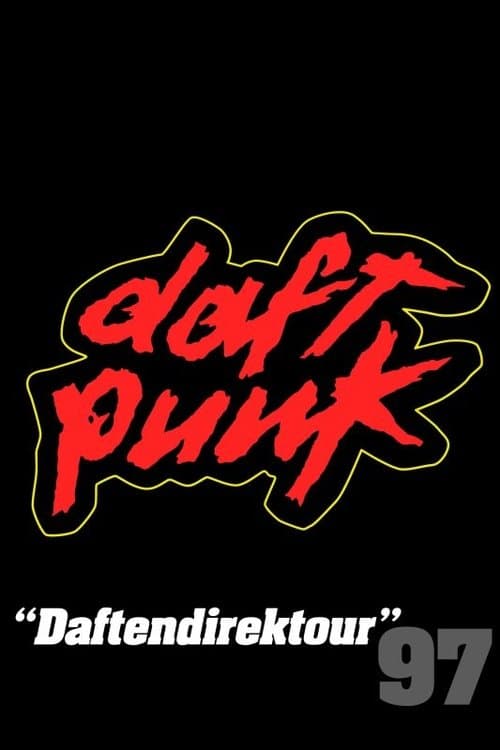 Daft Punk: "Daftendirektour" 97のポスター