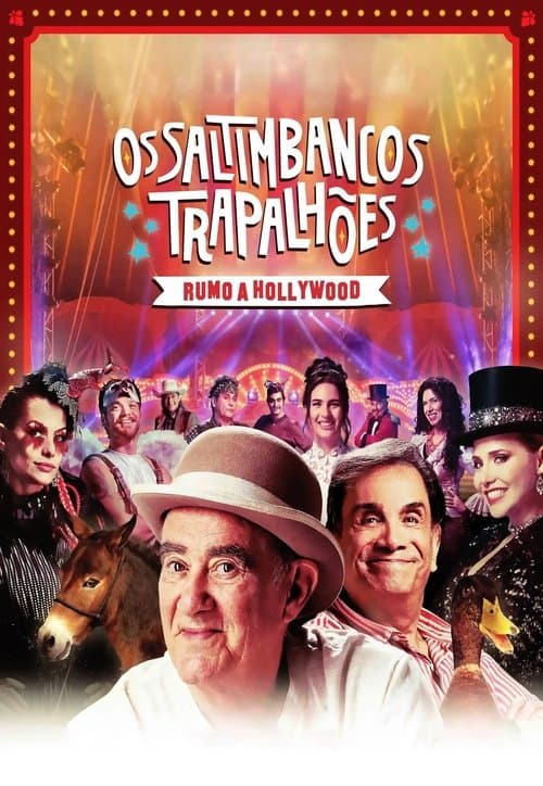 Os Saltimbancos Trapalhões: Rumo a Hollywoodのポスター