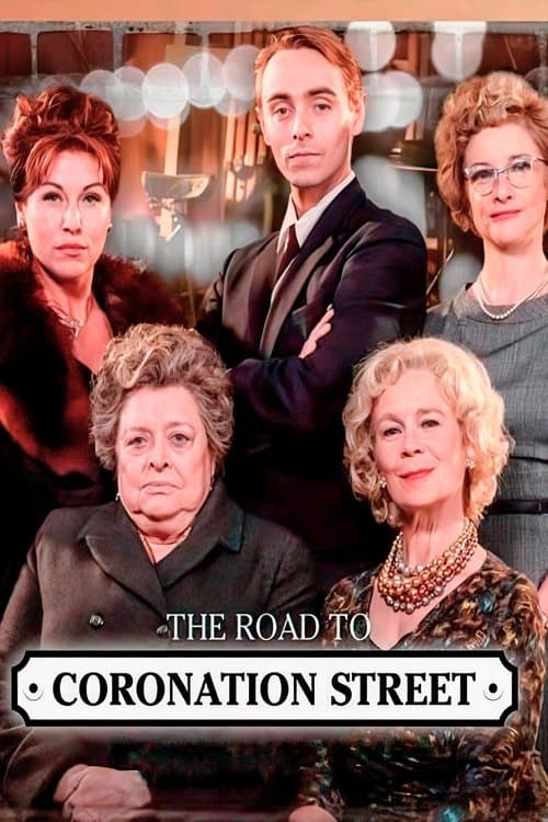 The Road to Coronation Streetのポスター