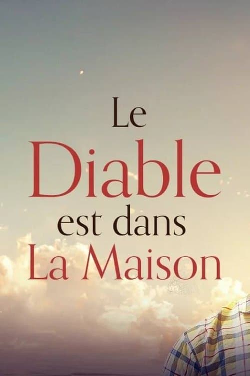 Le diable est dans la maisonのポスター