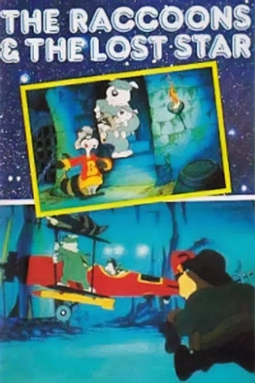 The Raccoons and the Lost Starのポスター