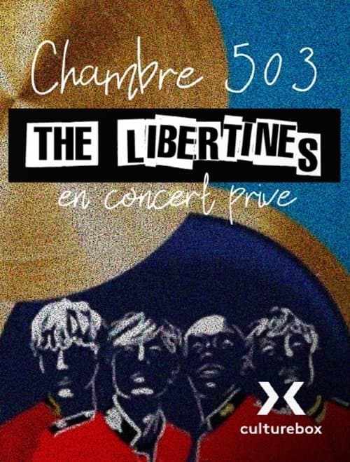 Chambre 503 - The Libertines en concert privéのポスター