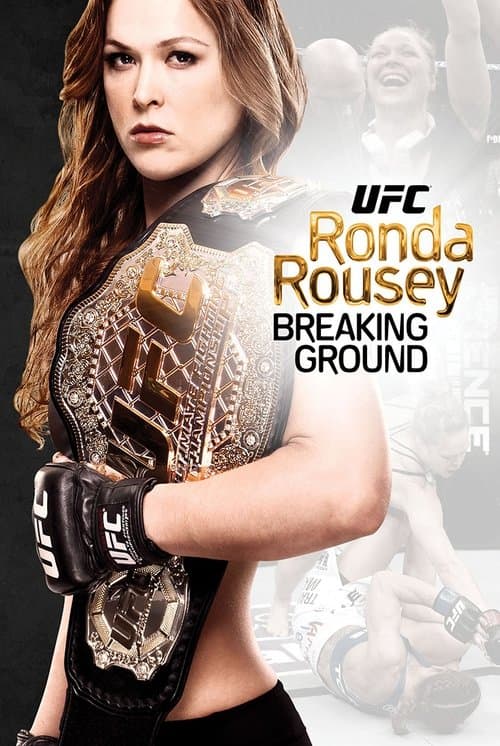 Ronda Rousey: Breaking Groundのポスター