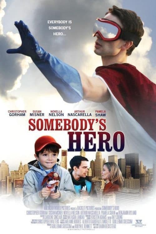 Somebody's Heroのポスター