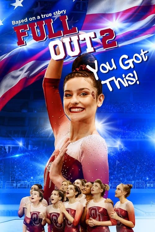 Full Out 2: You Got This!のポスター