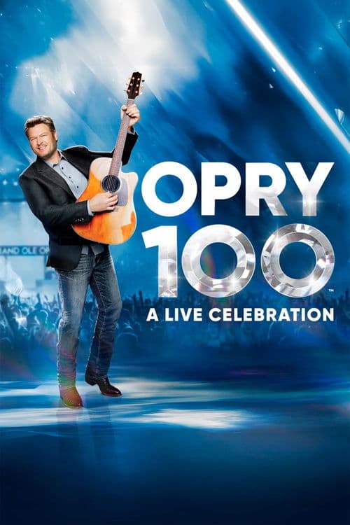 Opry 100: A Live Celebrationのポスター