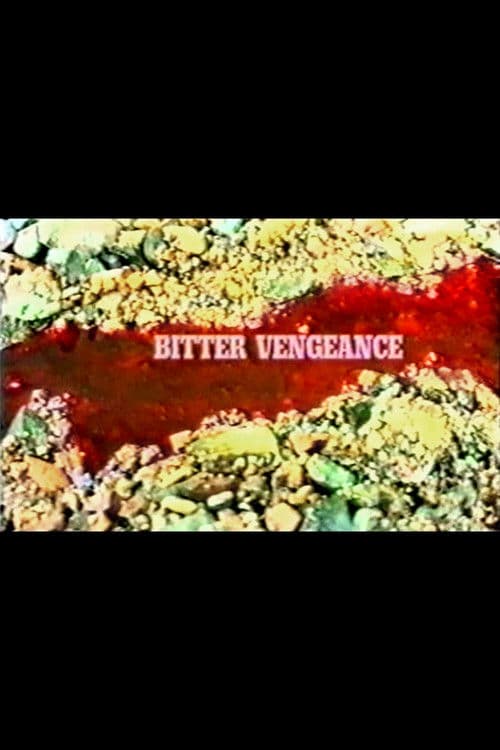 Bitter Vengeanceのポスター