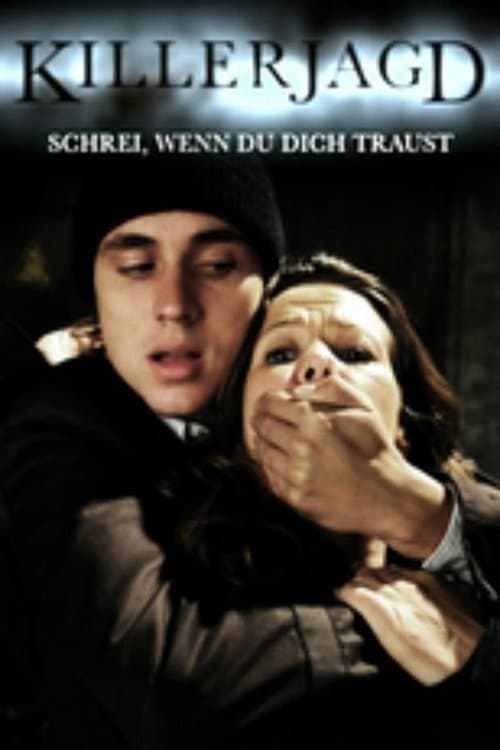 Killerjagd - Schrei wenn du dich traustのポスター