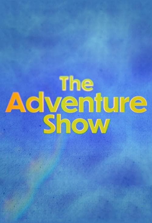The Adventure Showのポスター