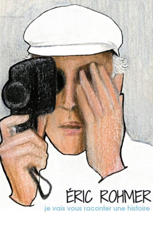 Eric Rohmer, je vais vous raconter une histoireのポスター