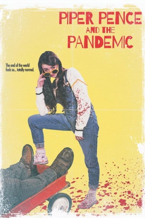 Piper Pence and the Pandemicのポスター