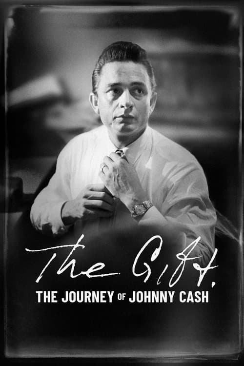 The Gift: The Journey of Johnny Cashのポスター