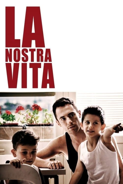 La nostra vitaのポスター